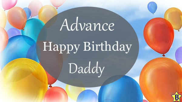 advance happy birthday images daddy