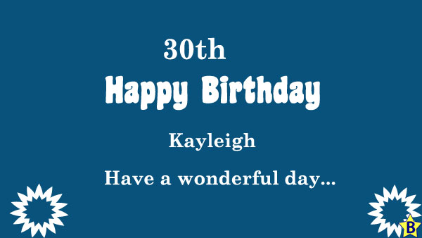 happy 30th birthday images kayleigh