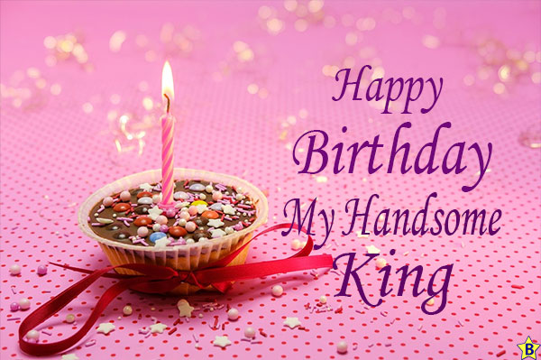happy birthday my handsome king images
