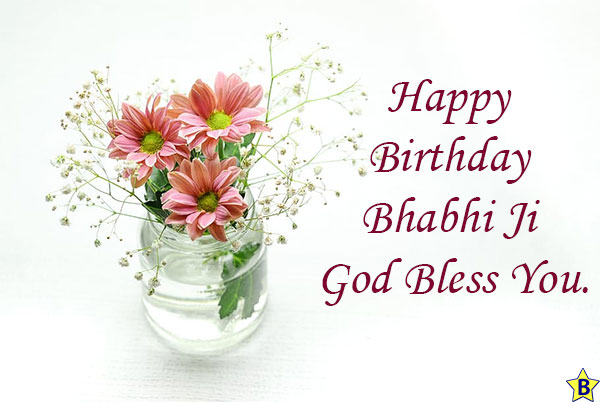 Birthday wishes for Bhabih god bless you