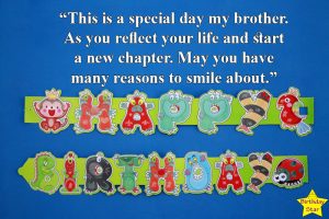 Awesome Happy Birthday Quotes for Younger Brother