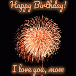 Happy birthday I love You Mom Gif
