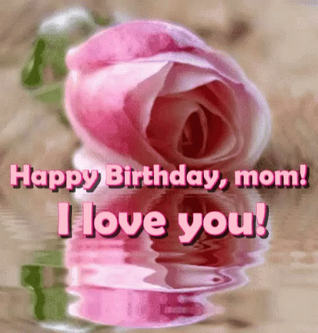 Happy birthday Mom Gif with Rose