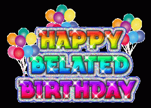 Belated Happy Birthday Animated Images