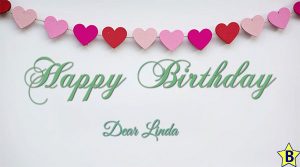 32 Happy Birthday Linda Images and Pictures for Dear Linda