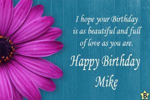 Happy Birthday Mike Wishes, Images, Pics, Messages, Quotes