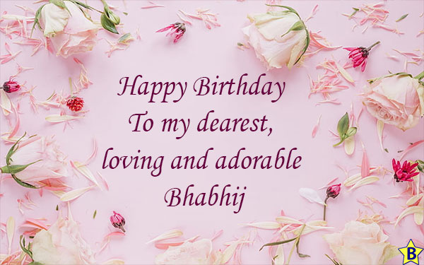 Birthday wishes for dearest bhabhi