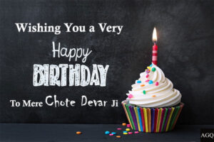 Happy Birthday Chote Devar Ji