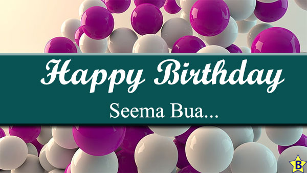 Happy Birthday Seema Bua Images